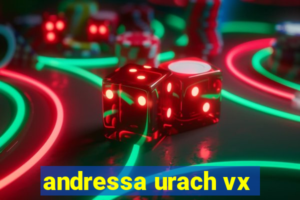 andressa urach vx